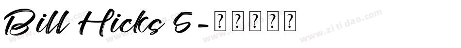 Bill Hicks 5字体转换